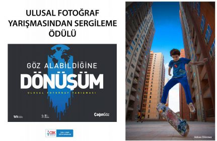 ULUSAL FOTOĞRAF YARIŞMASINDAN SERGİLEME ÖDÜLÜ