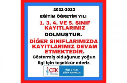 1. 3. 4. VE 5. SINIF KAYITLARIMIZ DOLMUŞTUR